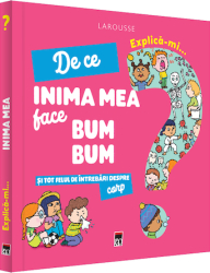 Explica-mi de ce inima mea face bum-bum Emanuelle Kecir-Lepetit 
