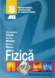 Fizica manual pentru clasa a VIII-a autor Christopher Clark 