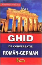 Ghid de Conv. Roman-German cu C.D. - Alina Boutiuc