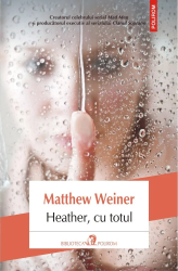 Heather cu totul - Matthew Weiner 