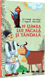 In lumea lui Pacala si Tandala 