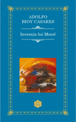 Inventia lui Morel Adolfo Bioy Casares 