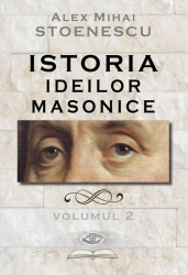Istoria masoneriei Vol.II 