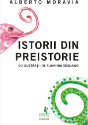 Istorii din preistorie Alberto Moravia 