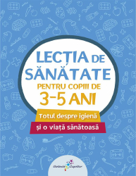 Lectia de sanatate 1-pentru copiii de 3-5 ani Tudosie Vlad 