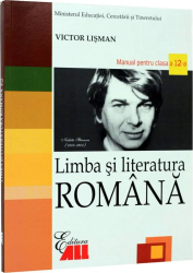 Limba si literatura romana clasa a XII-a - Victor Lisman 