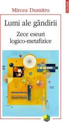 Lumi ale gandirii - Mircea Dumitru ed 2019 