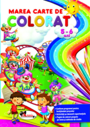 Marea carte de colorat 5-6 ani editia a III-a