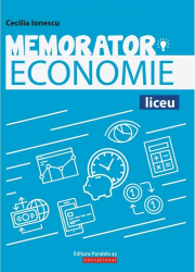 Memorator economie pentru liceu Cecilia Ionescu 