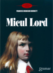 Micul Lord autor Frances Hodgson Burnett 