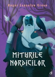 Miturile nordicilor Roger Lancelyn Green 