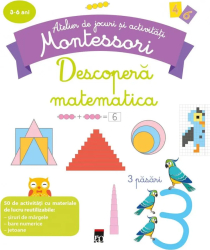 Montessori. Descopera matematica 