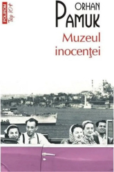 Muzeul inocentei - Orhan Pamuk 