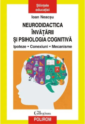 Neurodidactica invatarii si psihologia cognitiva - Ioan Neacsu 