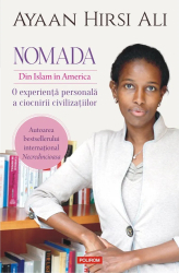 Nomada Din Islam in America Ayaan Hirsi Ali Polirom 
