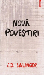 Noua povestiri - J.D. Salinger 