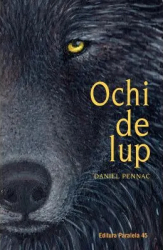 Ochi de Lup editia 2 Daniel Pennac 