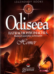 Odiseea. Batrachomyomachia - Homer 