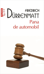 Pana de automobil Friedrich Durrenmatt 