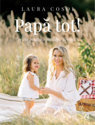 Papa tot Laura Cosoi 