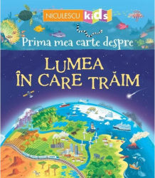 Prima mea carte despre LUMEA IN CARE TRAIM Matthew Oldham 