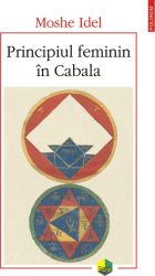 Principiul feminin in Cabala Moshe Idel 