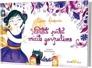 Retete pentru Micile Gospodine - Adamache Laura 