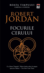 Roata timpului - Focurile cerului Vol. 5 - Robert Jordan 