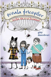 Scoala fricosilor 2. Lectia nu s-a terminat - Gitty Daneshvari 