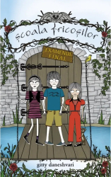 Scoala fricosilor - Examenul final - Gitty Daneshvari 