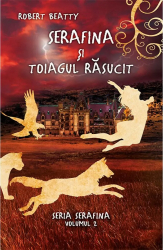 Serafina si toiagul rasucit - Robert Beatty 