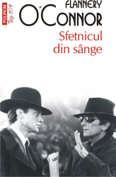 Sfetnicul din sange Flannery OConnor 
