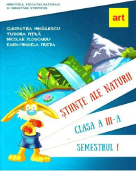Stiinte ale naturii - Clasa 3 Sem.1 - Manual + CD - Nicolae Ploscariu