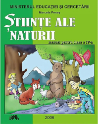 Stiinte Ale Naturii - Clasa 4 - Manual- Marcela Penes 