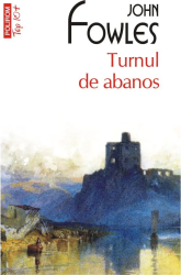 Turnul de abanos - John Fowles 