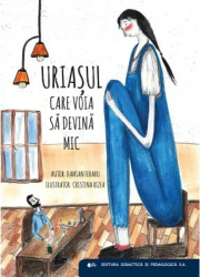 Uriasul care voia sa devina mic autor Damian Feraru 