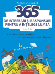 365 de intrebari si raspunsuri pentru a intelege lumea - Joan Sole 