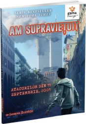 Am supravietuit atacurilor din 11 Septembrie 2001 