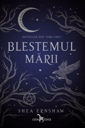 Blestemul Marii Shea Ernshaw 