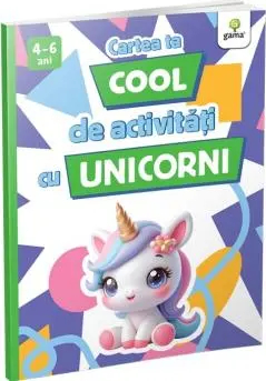 Cartea Ta Cool De Activitati Cu Unicorni 
