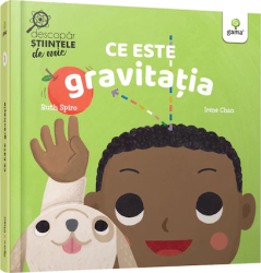 Ce este gravitatia.Descopar stiintele de mic Ruth Spiro 