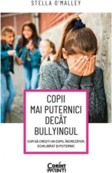 Copii mai puternici decat bullyingul Stella OMalley 