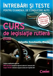 Curs de legislatie rutiera 2022. Intrebari si teste 
