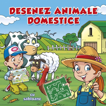 Desenez animale domestice cu sabloane - Ed. Nomina 