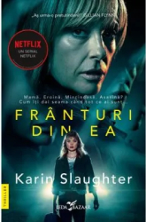 Franturi din ea - Karin Slaughter 