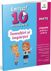 Inmultiri si impartiri. Exersez 10 min pe zi 