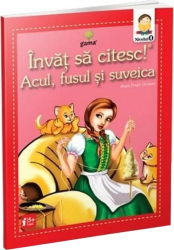 Invat Sa Citesc Acul Fusul Si Suveica Dupa Fratii Grimm 
