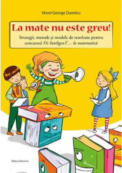 La mate nu este greu - Viorel George Dumitru 