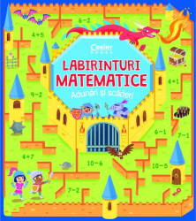 Labirinturi matematice - Adunari si scaderi Gabriele Tafuni 