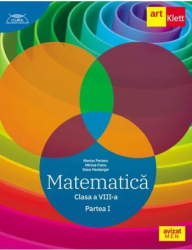 Matematica - Clasa a VIII-a Partea 1 - Marius PerianuMircea FianuDana Heuberger 